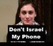 Don’t Israel My Phone