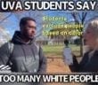 Racist UVA students want to exclude people based on the color of their skin