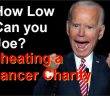 Joe Biden created fake Cancer Charity