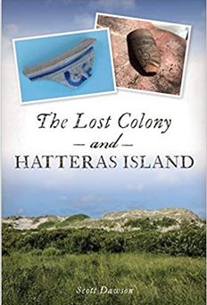 The Lost Colony and Hatteras Island Audio Book