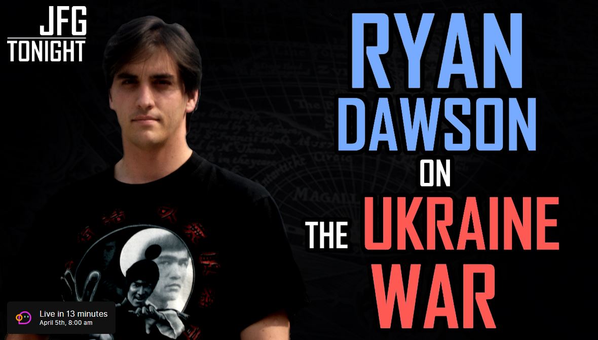 Dawson on JF the War in Ukraine