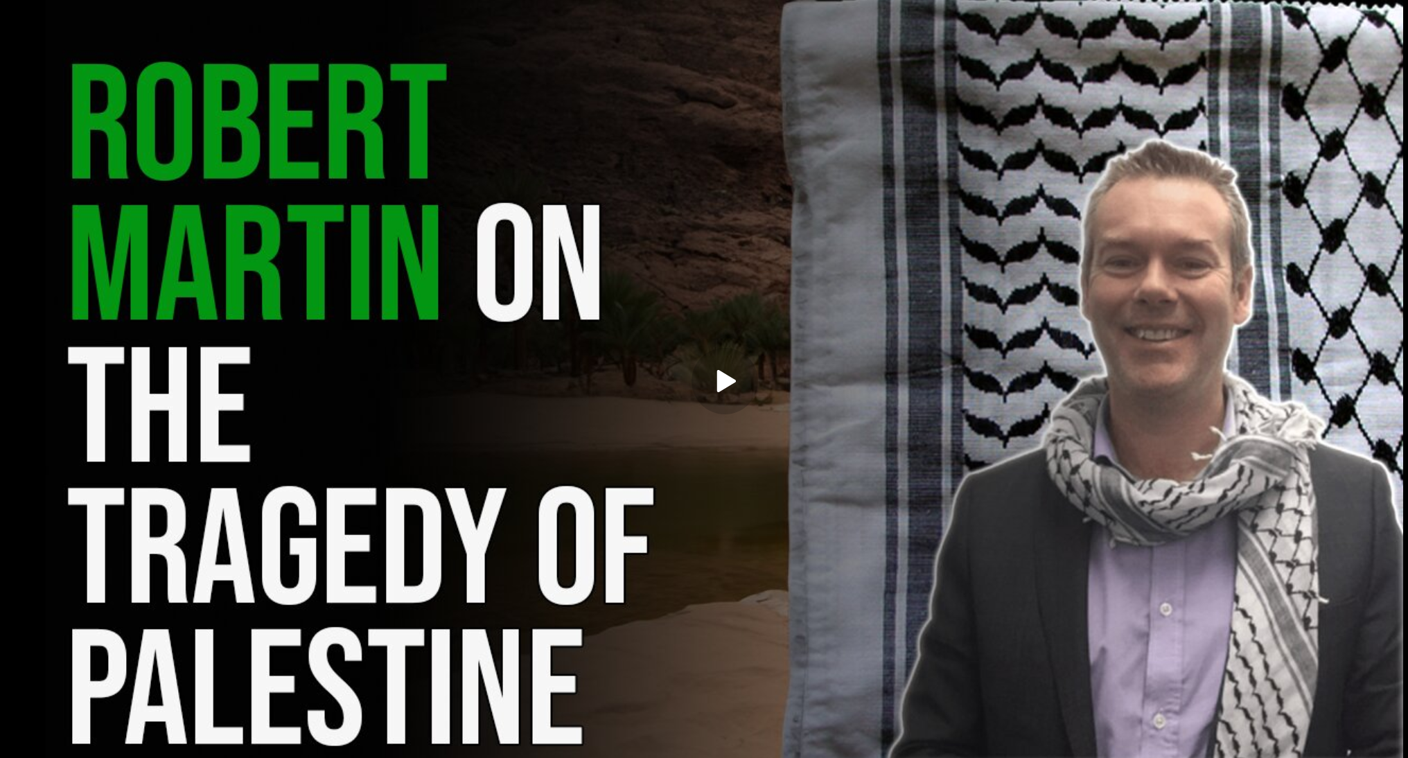 Robert Martin On Palestine