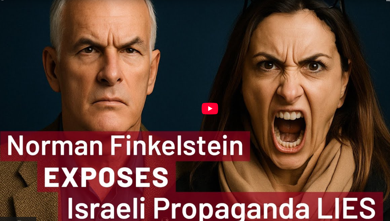 Norman Finkelstein Destroys the Israeli Narrative