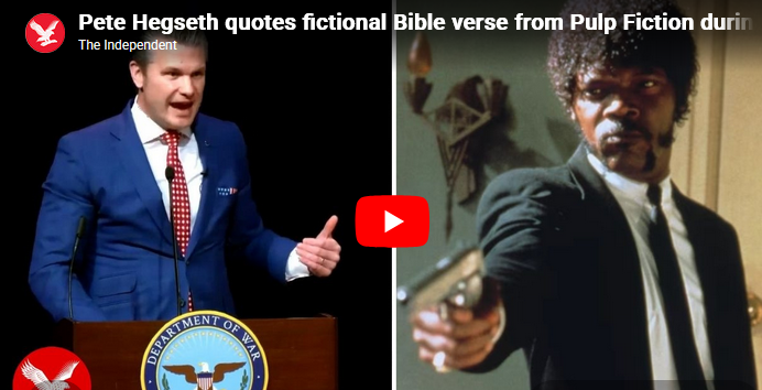 Hegseth quotes Pulp Fiction thinking it was the Bible